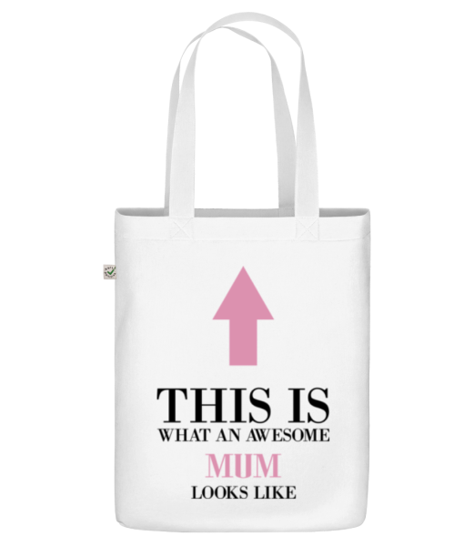 Awesome Mum Looks Like This - Organic tote bag - White - Front
