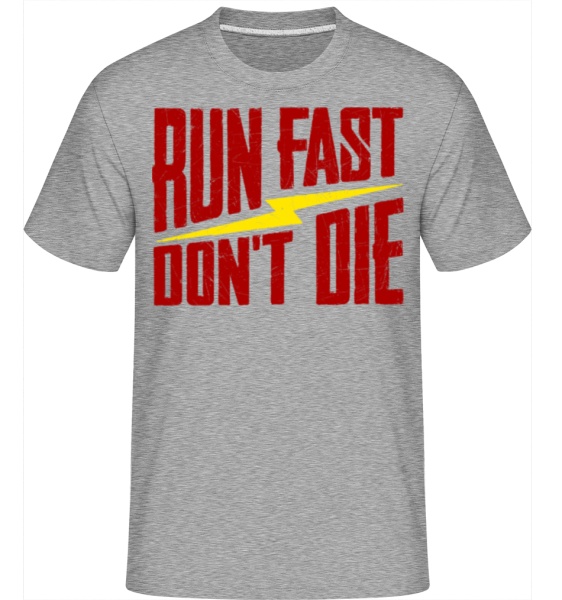 Run Fast Don't Die -  Shirtinator Men's T-Shirt - Heather grey - Front