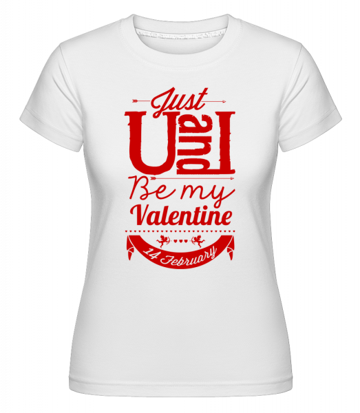 Be My Valentine Red -  Shirtinator Women's T-Shirt - White - Vorn