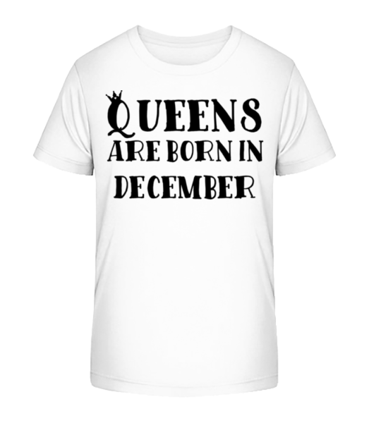 Queens Are Born In December - Kid's Bio T-Shirt Stanley Stella - White - Front