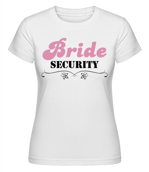 Bride Security -  Shirtinator Women's T-Shirt - White - Vorn