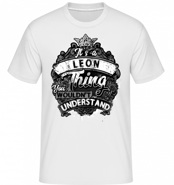 It's A Leon Thing -  Shirtinator Men's T-Shirt - White - Vorn
