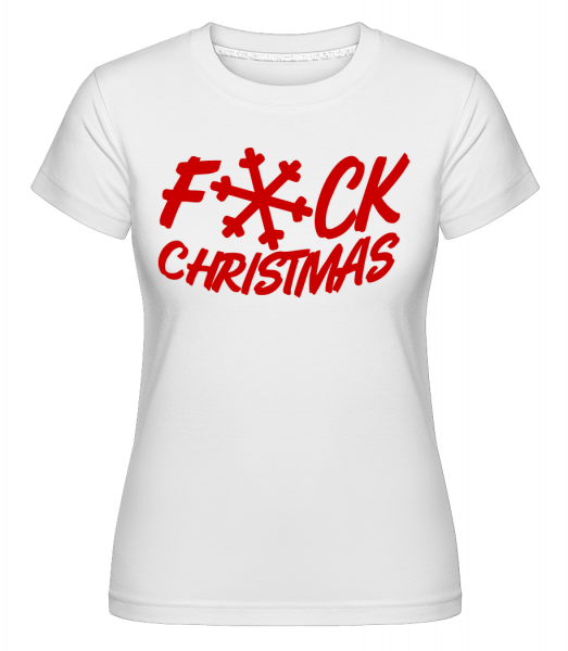 Fuck Christmas -  Shirtinator Women's T-Shirt - White - Vorn