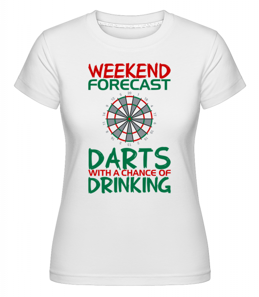 Weekend Darts And Drinking -  Shirtinator Women's T-Shirt - White - Vorn