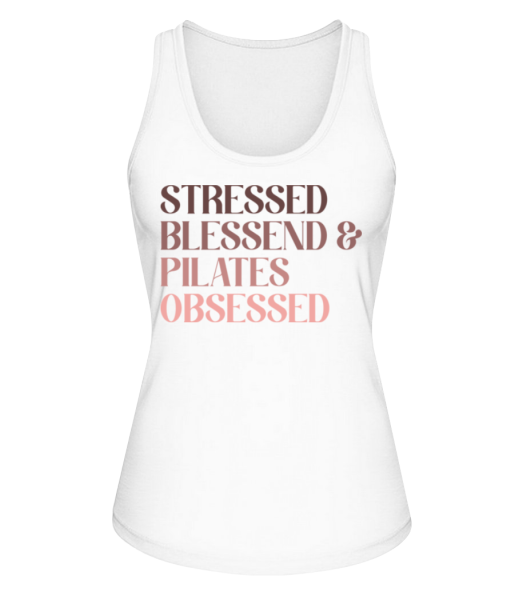 Stressde Blessed And Pilates Obsessed - Women's Organic Tank Top Stanley Stella - White - Front