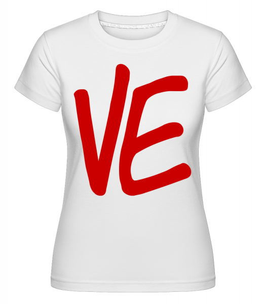 VE -  Shirtinator Women's T-Shirt - White - Vorn
