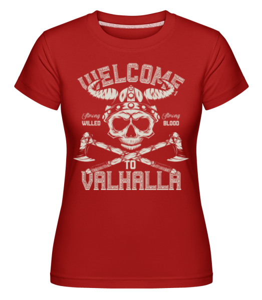 Welcome To Valhalla -  Shirtinator Women's T-Shirt - Red - Front