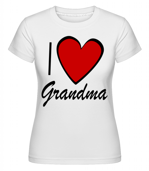 I Love Grandma -  Shirtinator Women's T-Shirt - White - Vorn