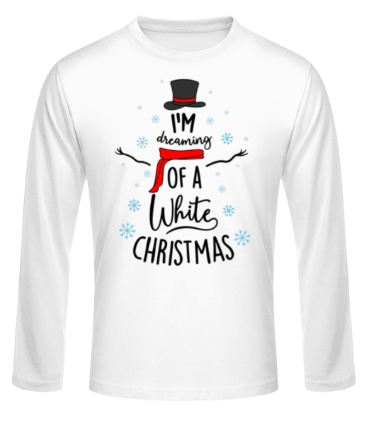 I Am Dreaming Of A White Christmas - Men's Basic Longsleeve - White - Front