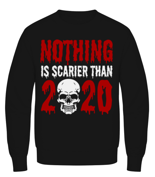Nothing Is Scarier Than 2020 - Men's Sweatshirt - Black - Front