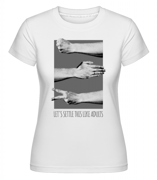 Let's Settle This Like Adults -  Shirtinator Women's T-Shirt - White - Vorn