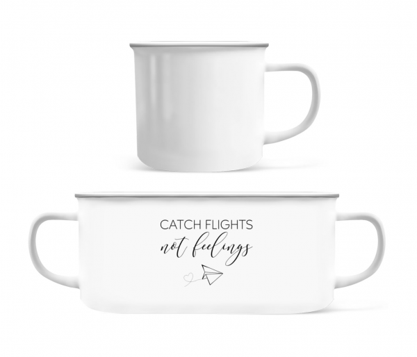 Catch Flights Not Feelings - Enamel-cup - White - Front