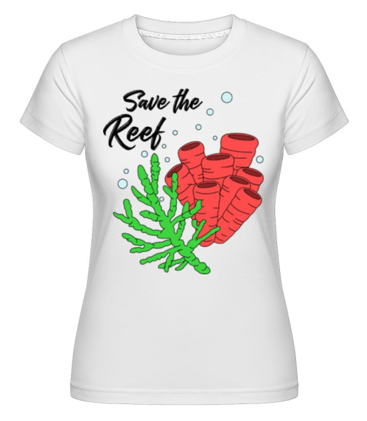 Save The Reef -  Shirtinator Women's T-Shirt - White - Front