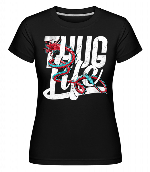 Thug Life Dragon -  Shirtinator Women's T-Shirt - Black - Vorn