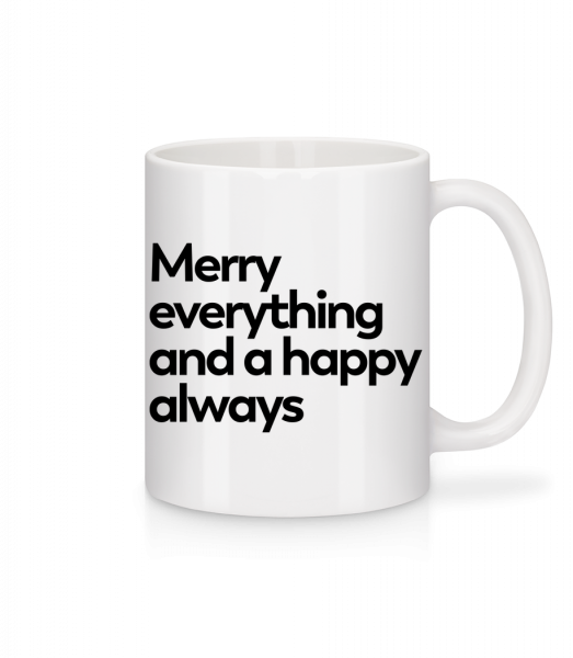 Merry Everything Happy Always - Mug - White - Vorn