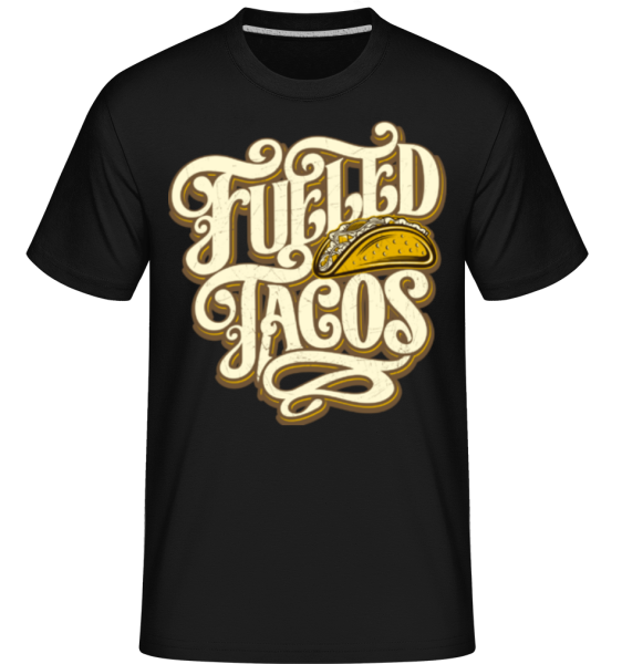 Fueled Tacos -  Shirtinator Men's T-Shirt - Black - Front