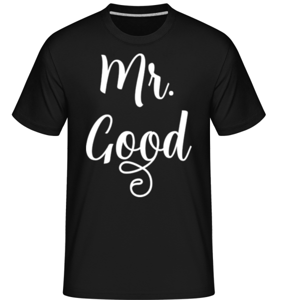 Mr Good -  Shirtinator Men's T-Shirt - Black - Front