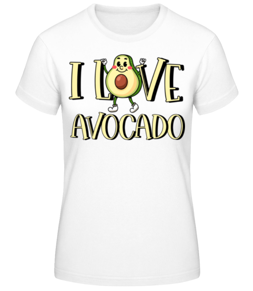 I Love Avocado - Women's Basic T-Shirt - White - Front