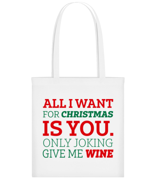 All I Want For Chrsistmas - Tote Bag - White - Front