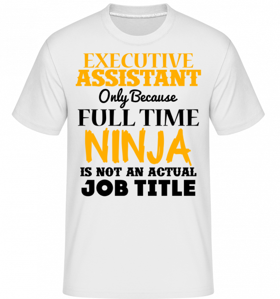 Ninja Executive Assistant -  Shirtinator Men's T-Shirt - White - Vorn