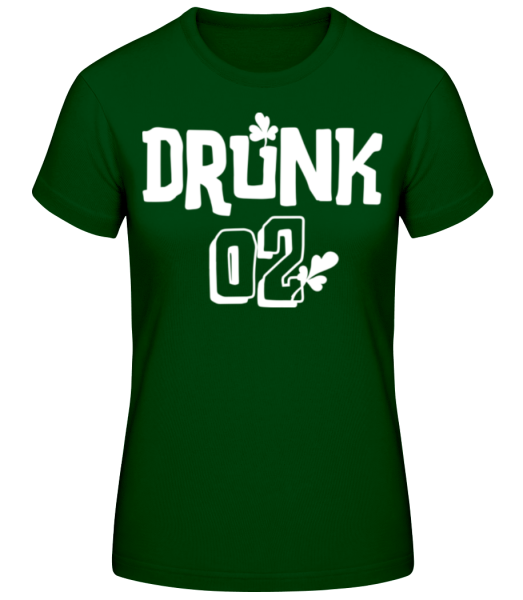 Drunk 02 - Women's Basic T-Shirt - Bottle green - Front