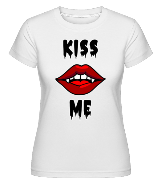 Kiss Me -  Shirtinator Women's T-Shirt - White - Front