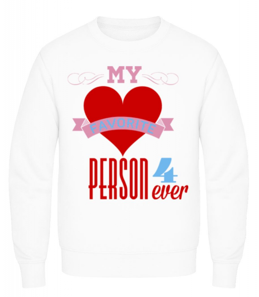 My Favorite Person 4Ever - Men's Sweatshirt - White - Front