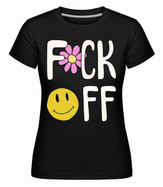 Fck Off -  Shirtinator Women's T-Shirt - Black - Front