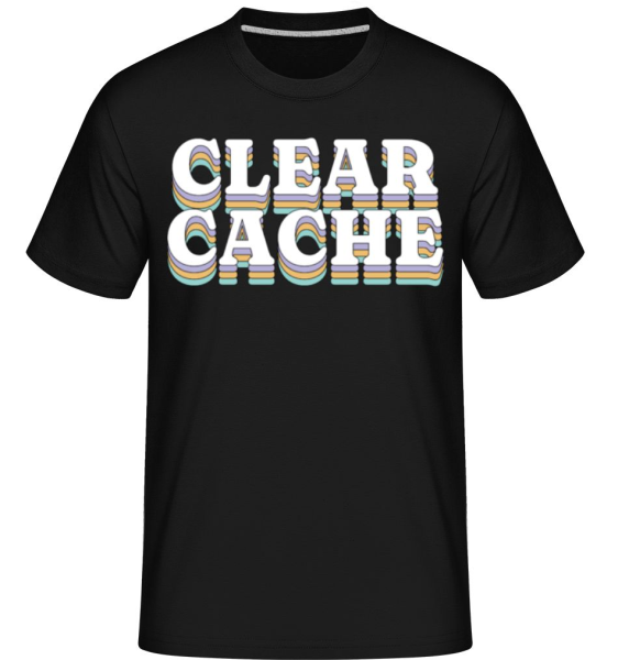 Clear Cache -  Shirtinator Men's T-Shirt - Black - Front