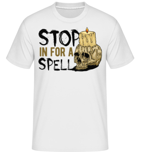 Stop In For A Spell -  Shirtinator Men's T-Shirt - White - Front