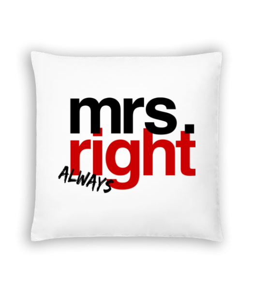 Mrs. Always Right Logo - Cushion - White - Front