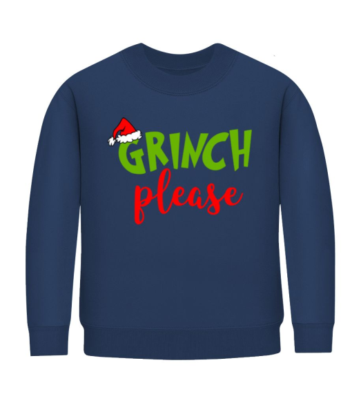 Grinch Please - Kid's Sweatshirt - Navy - Front