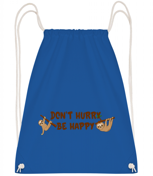 Don't Hurry Be Happy - Gym bag - Royal blue - Vorn