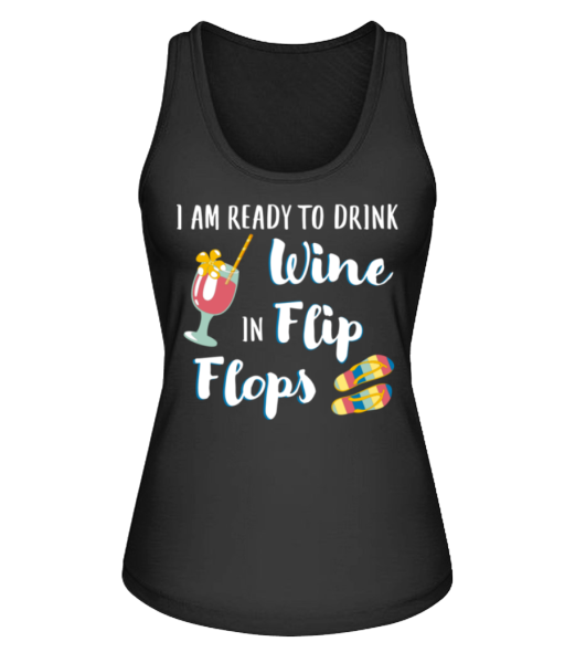 Drink Wine In Flip Flops - Women's Organic Tank Top Stanley Stella - Black - Front