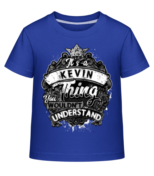 It's A Kevin Thing - Kid's Shirtinator T-Shirt - Royal blue - Front