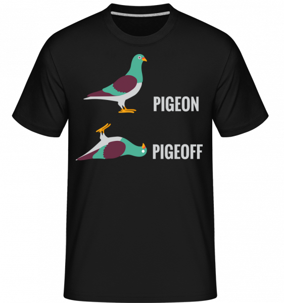 Pigeon Pigeoff -  Shirtinator Men's T-Shirt - Black - Vorn