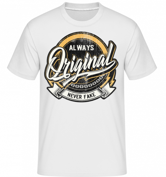 Always Original -  Shirtinator Men's T-Shirt - White - Vorn