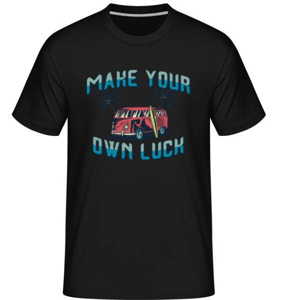 Make Your Own Luck -  Shirtinator Men's T-Shirt - Black - Front
