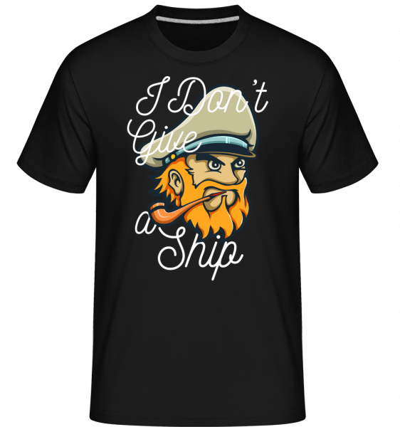 I Dont Give A Ship -  Shirtinator Men's T-Shirt - Black - Vorn
