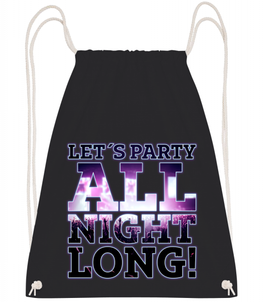 Party All Night Long - Drawstring Backpack - Black - Vorn