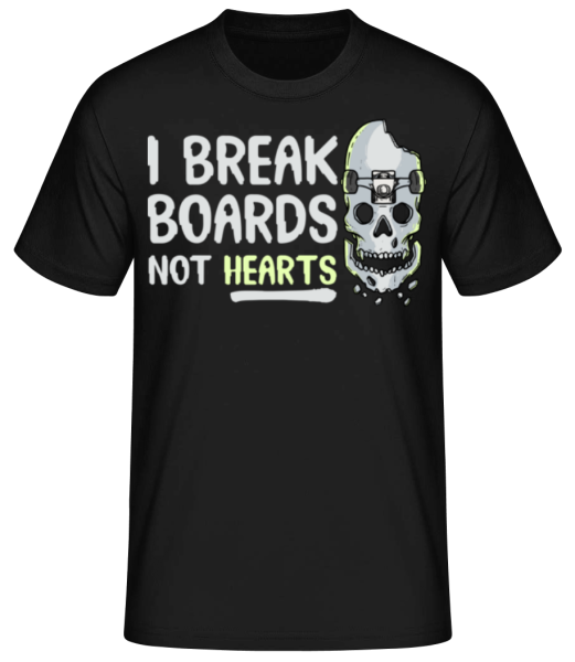 Break Boards Not Hearts - Men's Basic T-Shirt - Black - Front