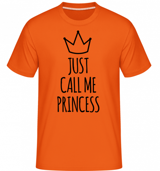 Just Call Me Princess -  Shirtinator Men's T-Shirt - Orange - Vorn