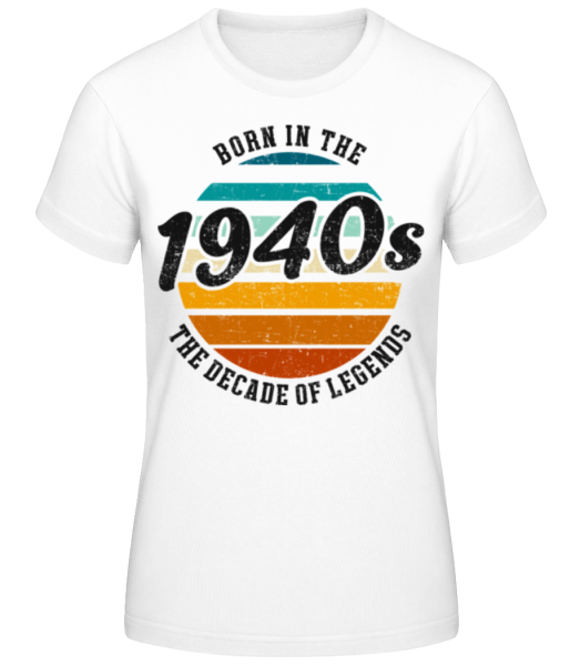 1940 The Decade Of Legends - Women's Basic T-Shirt - White - Front