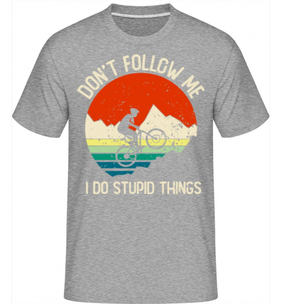Don't Follow Me I Do Stupid Things -  Shirtinator Men's T-Shirt - Heather grey - Front