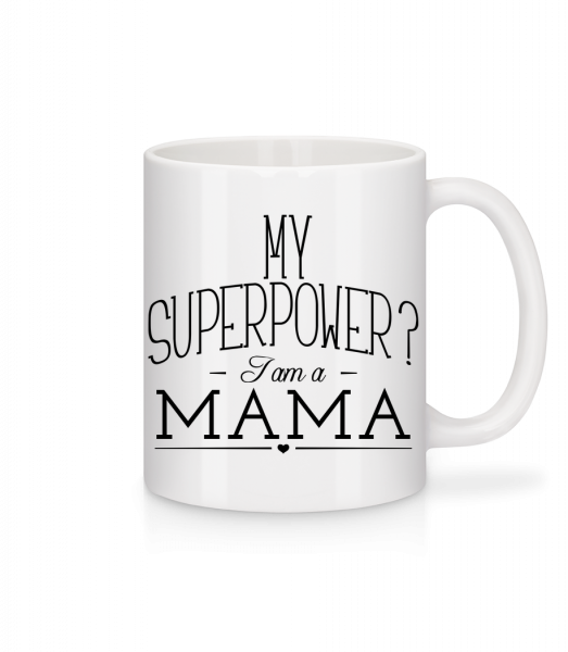 Superpower Mama - Mug - White - Vorn