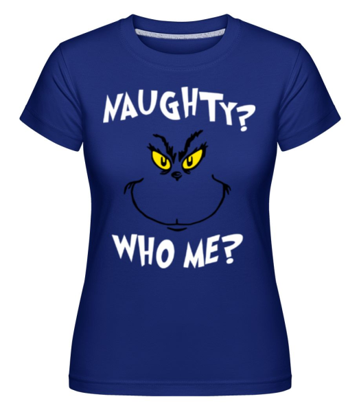 Naughty Who Me? -  Shirtinator Women's T-Shirt - Royal blue - Front