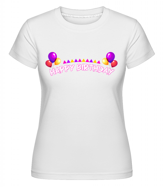 Happy Birthday Balloons -  Shirtinator Women's T-Shirt - White - Vorn