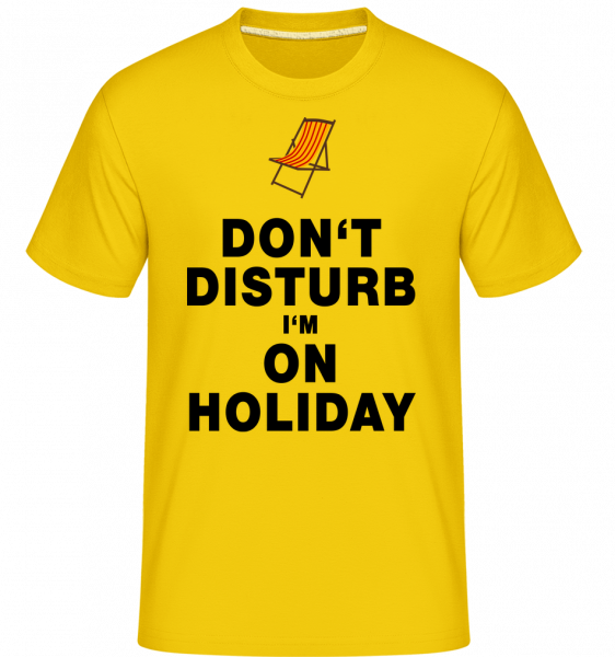 Don't Disturb I'm On Holiday - Deckchair -  Shirtinator Men's T-Shirt - Golden yellow - Vorn