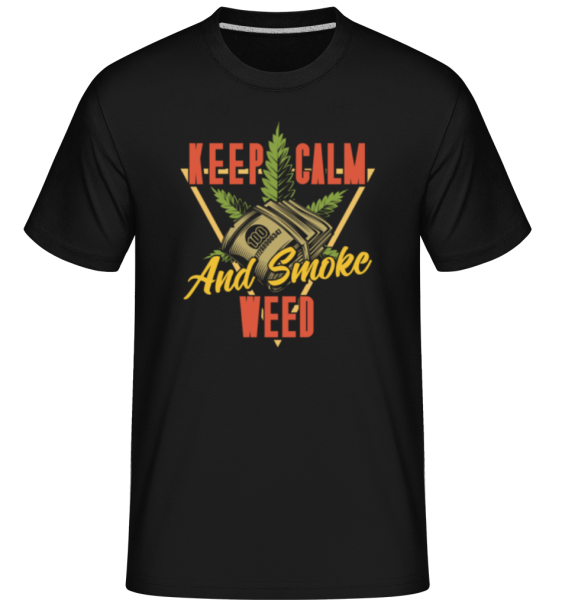 Keep Calm And Smoke Weed -  Shirtinator Men's T-Shirt - Black - Front