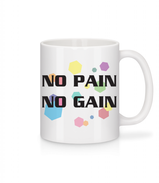No Pain No Gain - Mug - White - Vorn